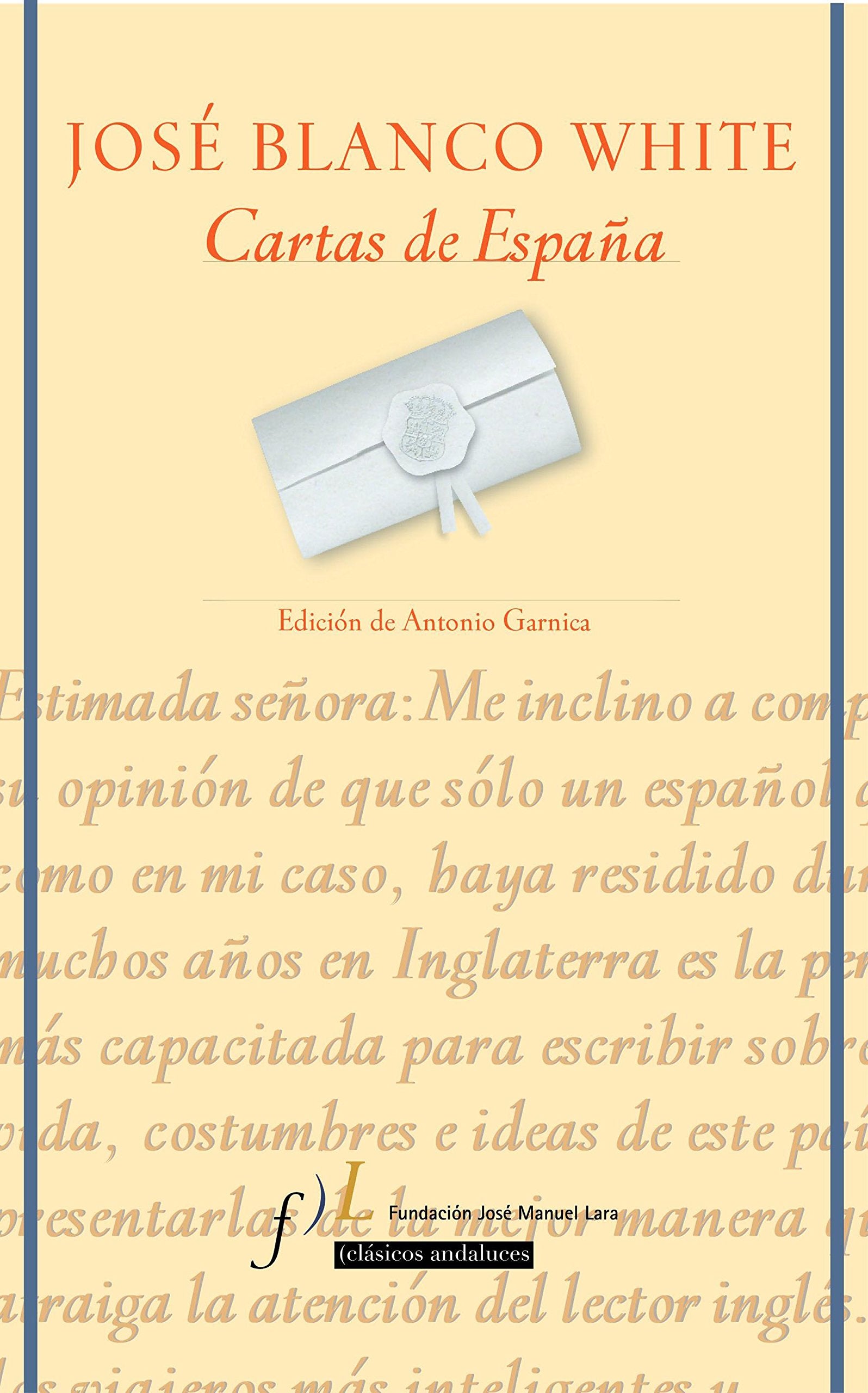 Cartas de España: Edición de Antonio Garnica book