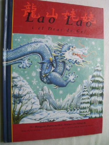 Lao Lao i el Drac de Gel book