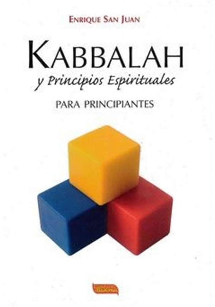 Kabbalah y principios espirituales para principiantes book