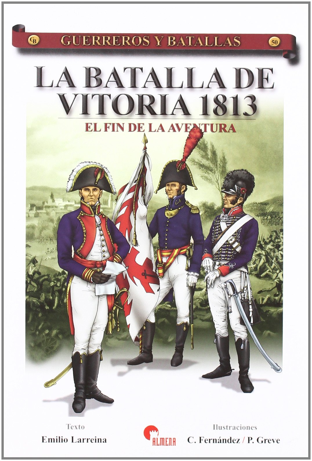 La batalla de Vitoria, 1813 : el fin de la aventura Learning & Reference