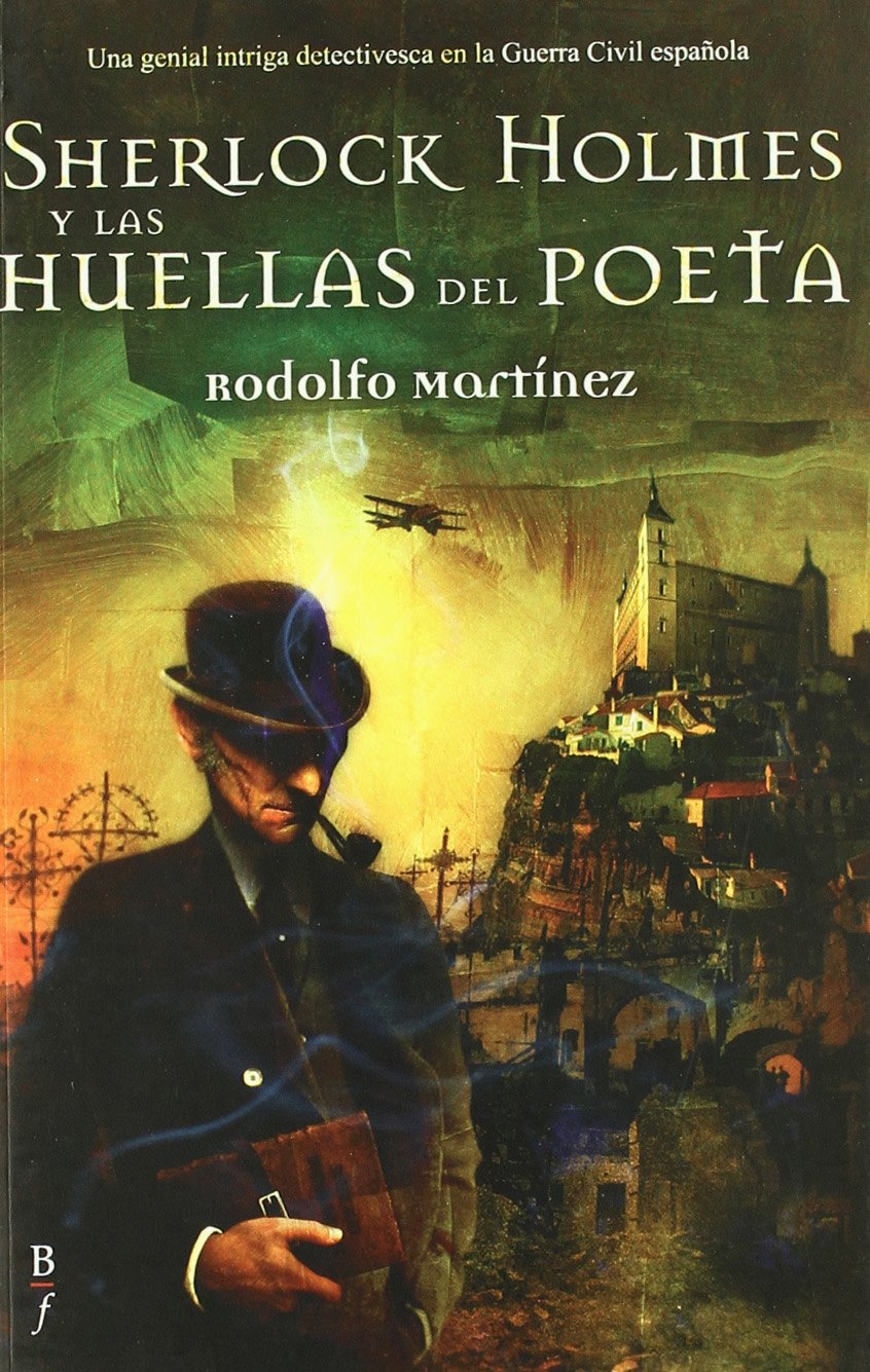 Sherlock Holmes y Las Huellas del Poeta: Tal y Como Fue Narrada Por W.H. book