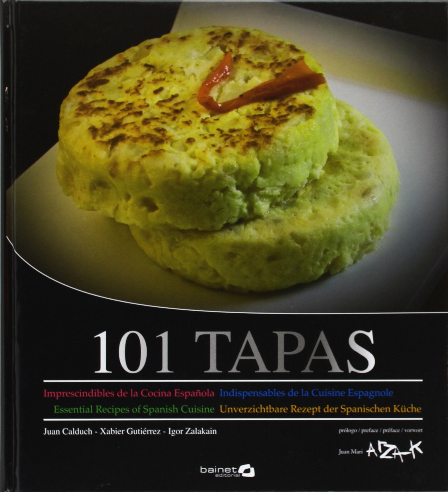 101 tapas : imprescindibles de la cocina española book