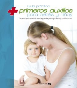 Primeros auxilios : para bebés y niños Learning & Reference