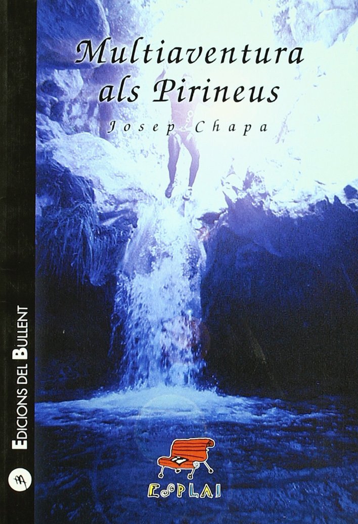Multiaventura als Pirineus book
