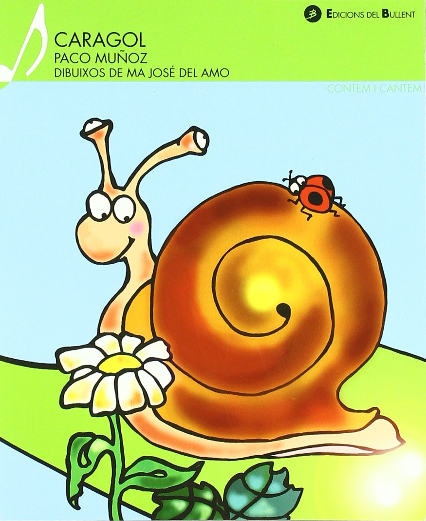 Caragol (Contem i cantem, Band 3) Non-fiction