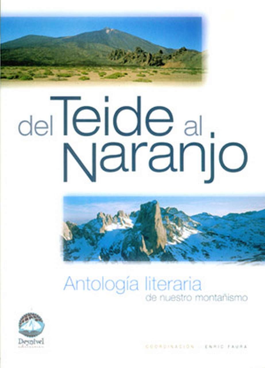 Del Teide al Naranjo : antología literaria de nuestro montañismo Non-fiction