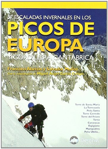 57 escaladas invermales en los Picos de Europa y Cordillera Cantábrica Leisure & Fun