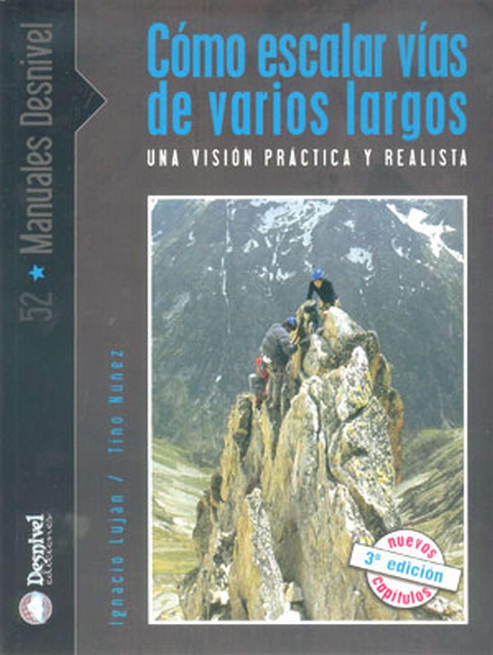 Cómo escalar vías de varios largos: una visión práctica y realista Leisure & Fun