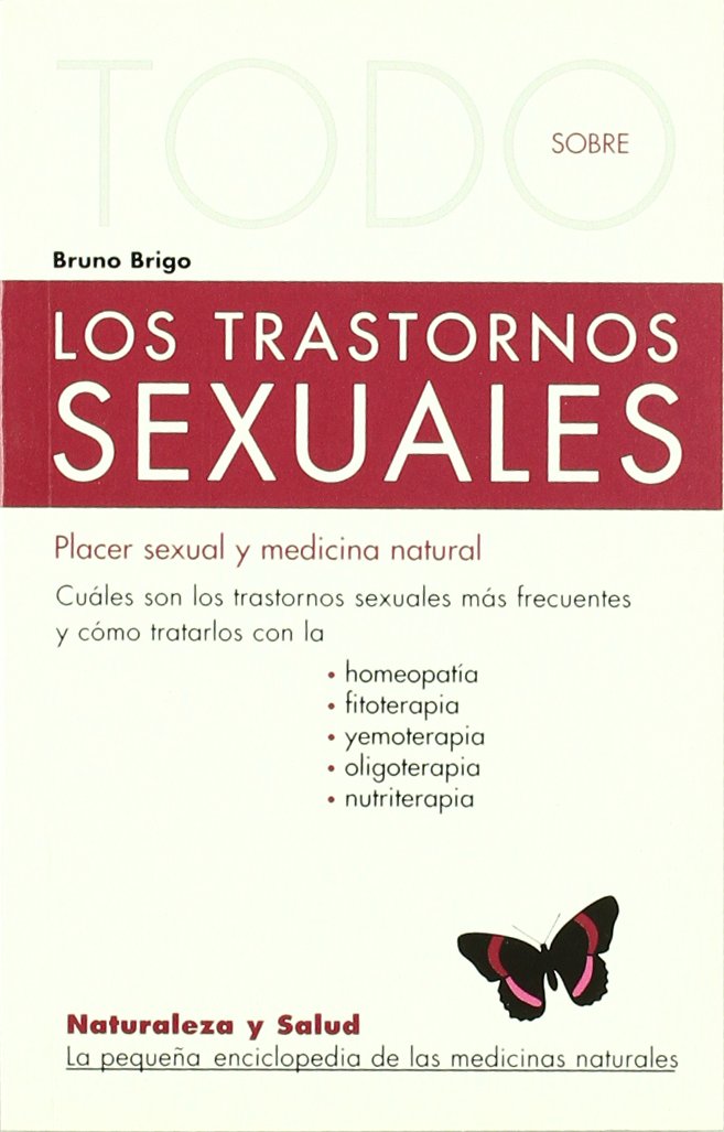 Los trastornos sexuales (Naturaleza y salud) Books