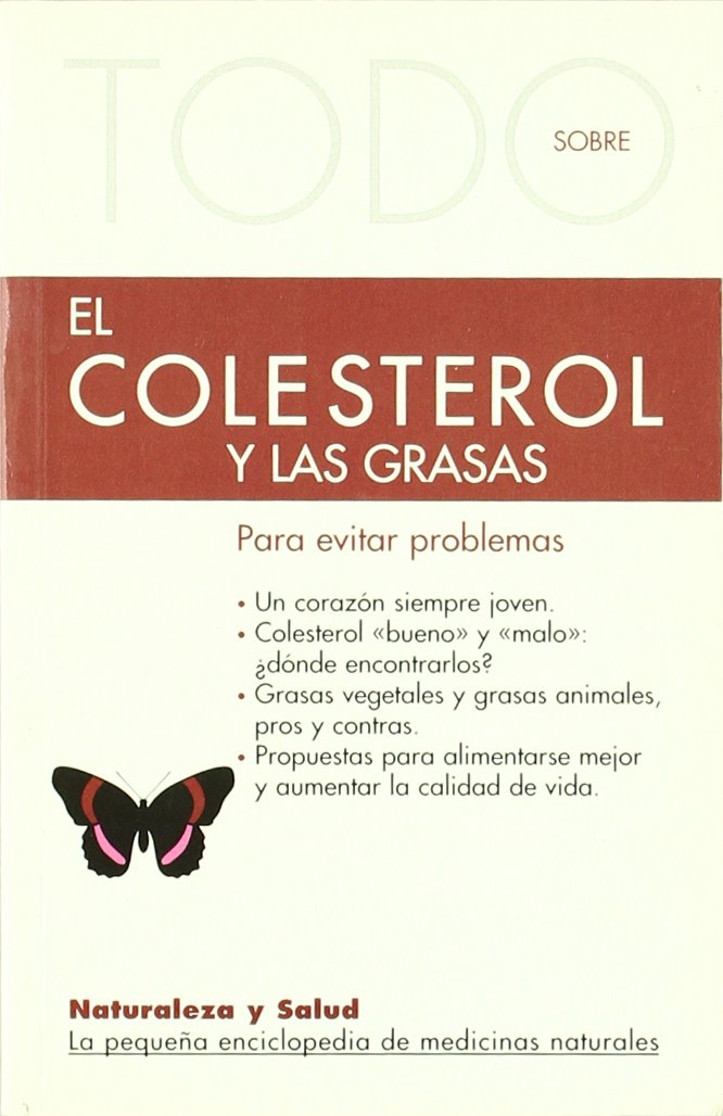 El colesterol alto, un enemigo invisible (Naturaleza y salud) Books