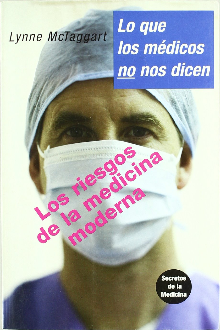 Lo que los medicos no nos dicen Books
