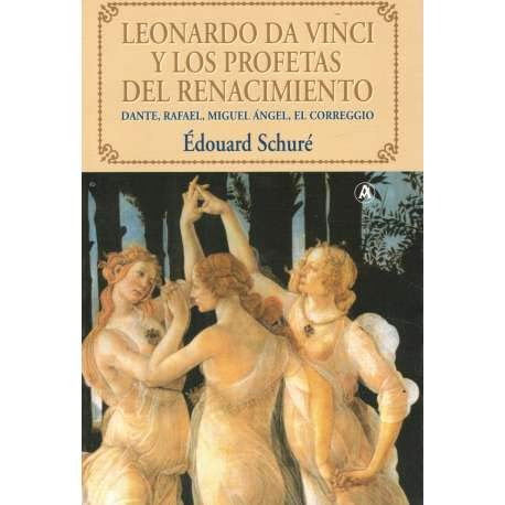 Leonardo da vinci y los profetas del renacimiento book