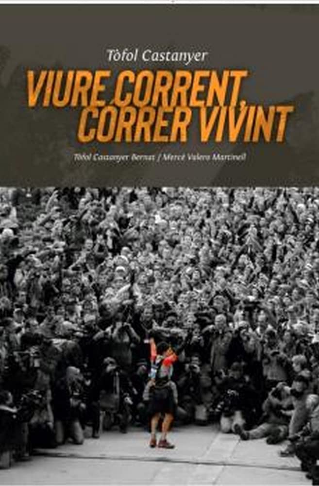 Tòfol Castanyer. Vire coorent, córrer vivint book