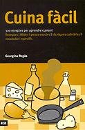 Cuina fàcil: 300 receptes per aprendre cuinar Books
