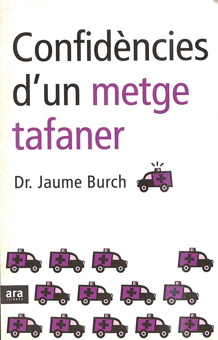 Product Image: Confidències d'un metge tafaner