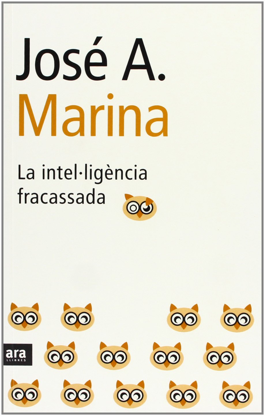 Marina, J: Intel·ligencia fracassada Learning & Reference