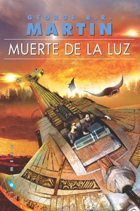 Muerte de la luz (Gigamesh Ficción, Band 11) Novels & Short Stories