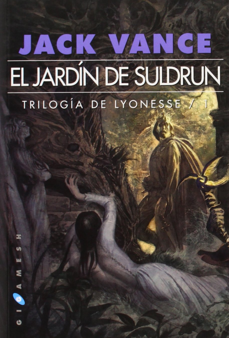 El jardín de Suldrun: Trilogía de Lyonesse / 1 book