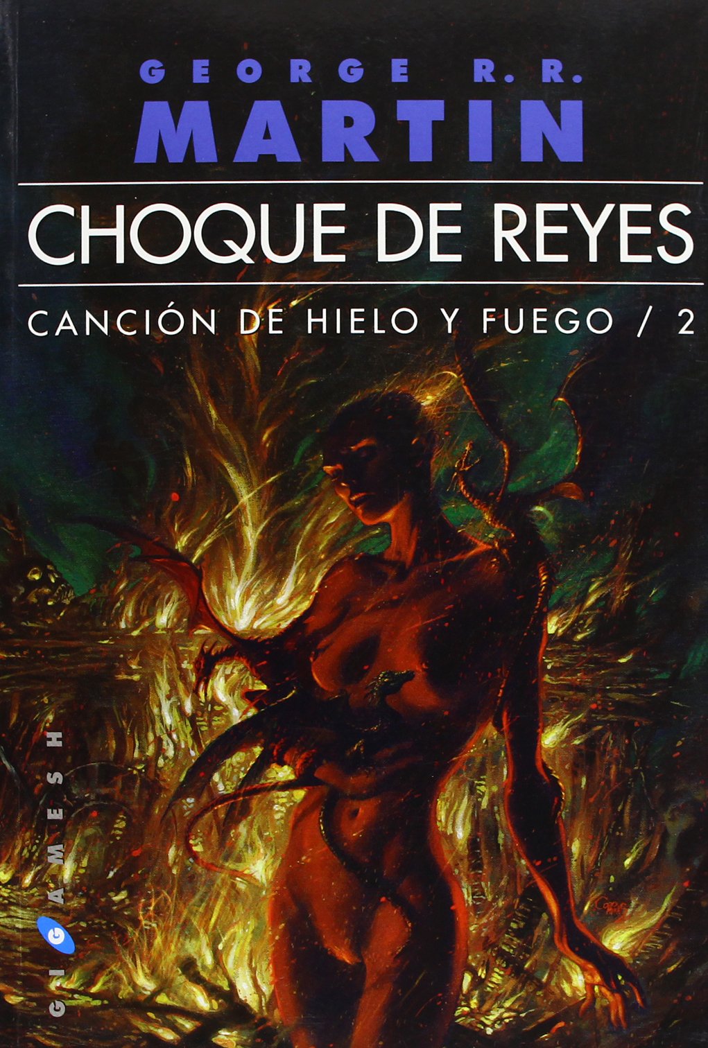 Choque de reyes (Gigamesh Ficción, Band 21) Contemporary literature