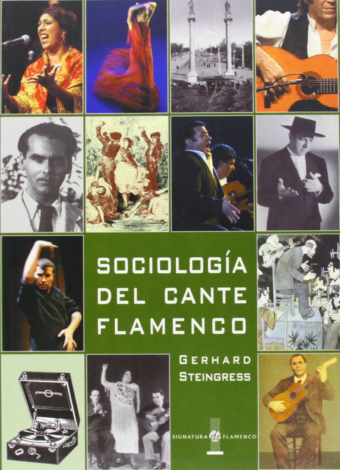 Sociología del cante flamenco (Signatura de Flamenco) Social Sciences