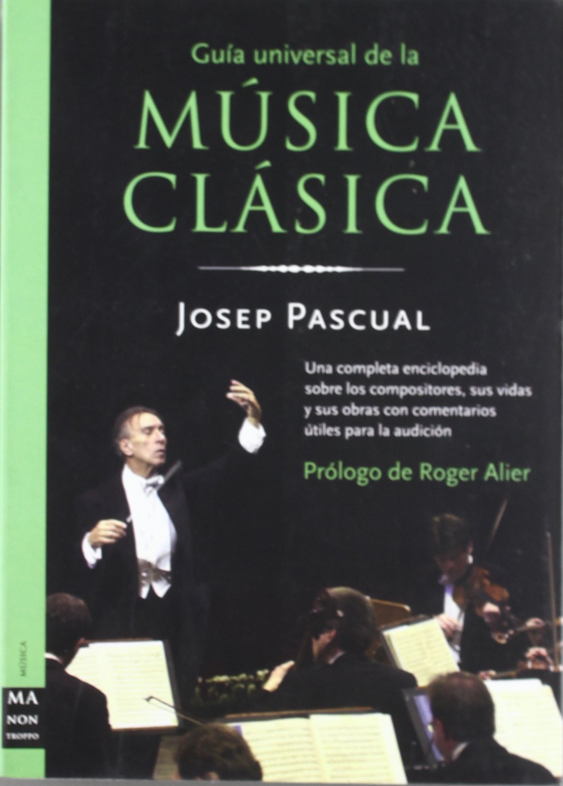 Guia universal de la musica clasica / Universal guide to classical music book