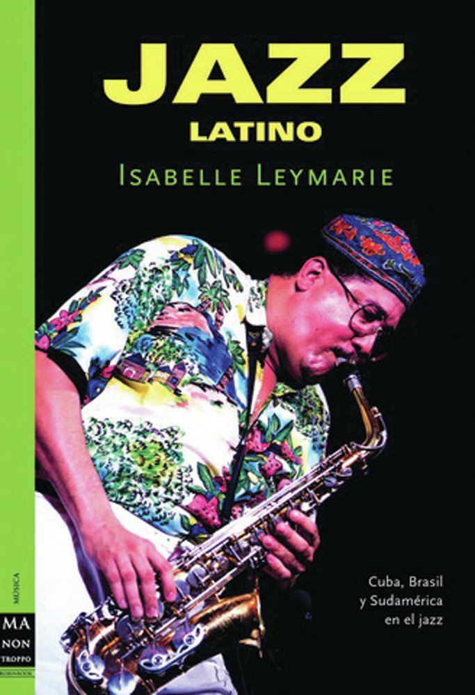 Jazz Latino/ Latin Jazz book