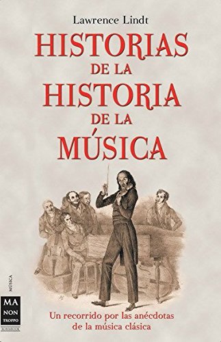 Historias de la historia de la música book