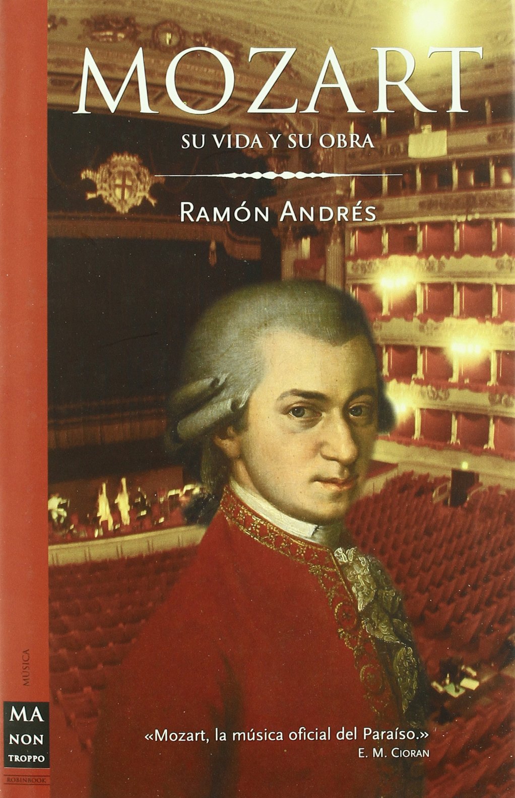 Mozart: Su vida y su obra / His Life and His Works book