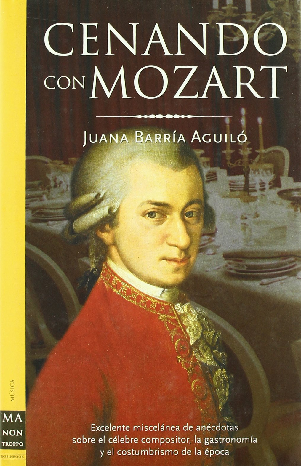 Cenando con Mozart / Dining with Mozart book
