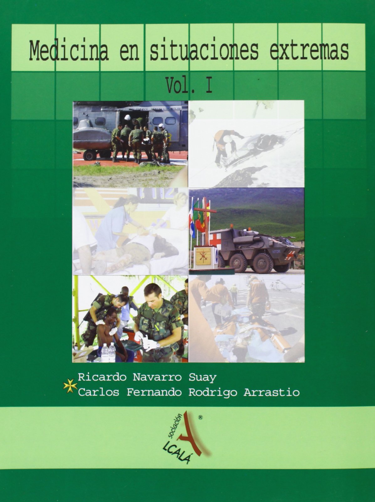MEDICINA EN SITUACIONES EXTREMAS I (Urgencias.Emergencias) Medicine