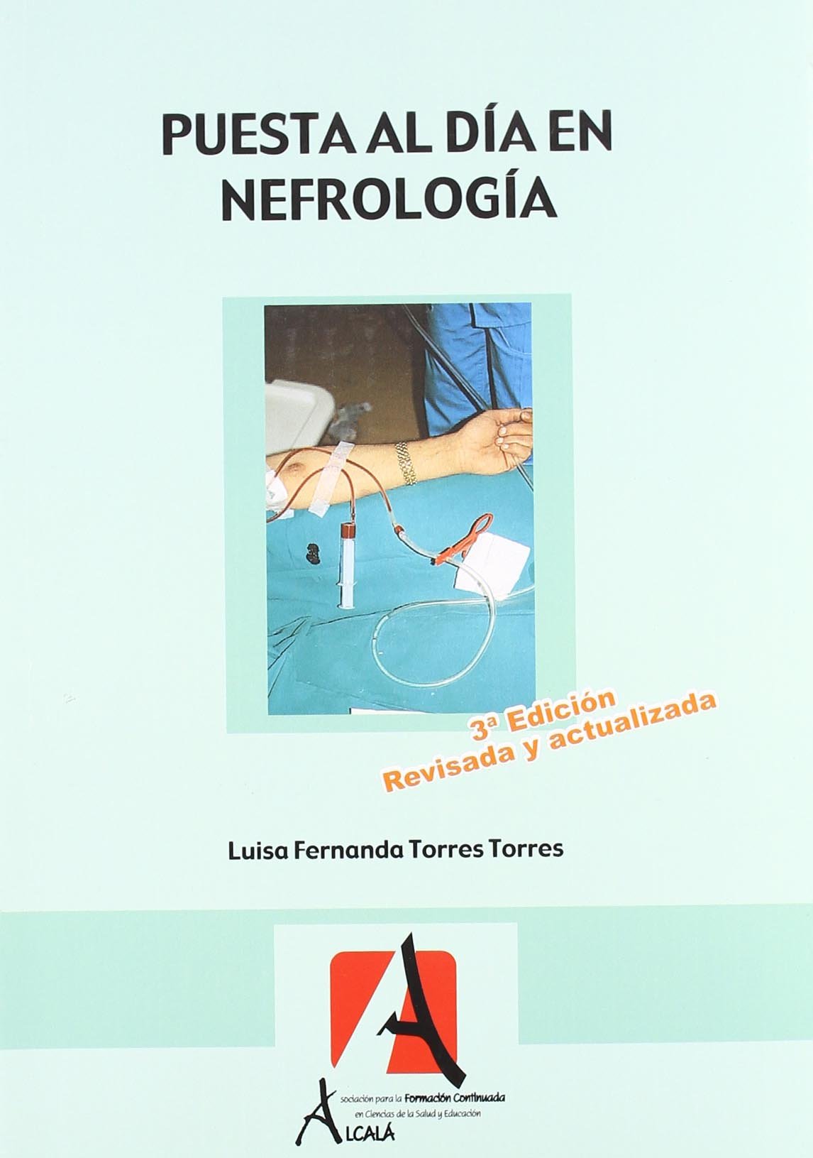 Puesta al día en nefrología (Ciencias sanitarias) Medicine