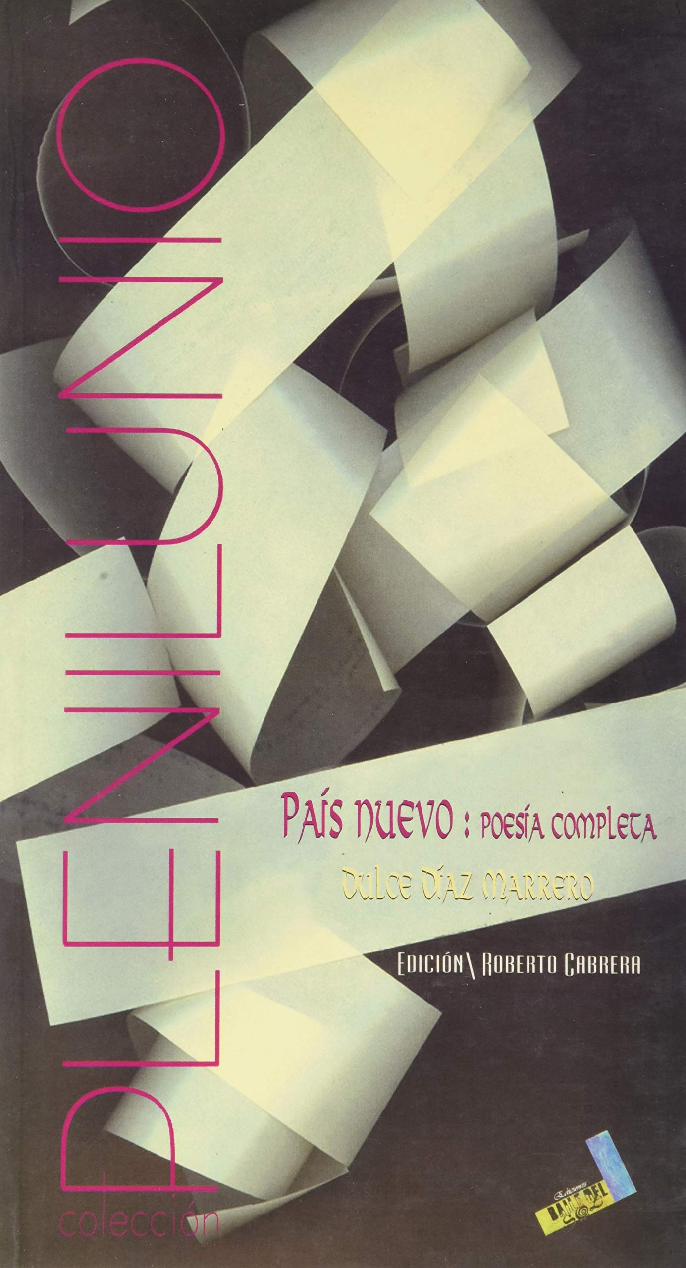 País nuevo: Poesía completa (Plenilunio, Band 12) Books