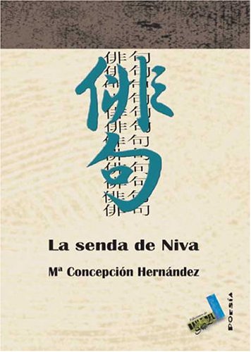 La senda de Niva (Poesía, Band 26) Non-fiction