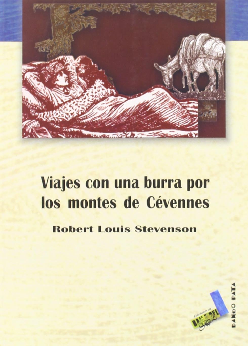 Viajes con una burra por los monts Cévennes (Dando pata, Band 4) Study Guides