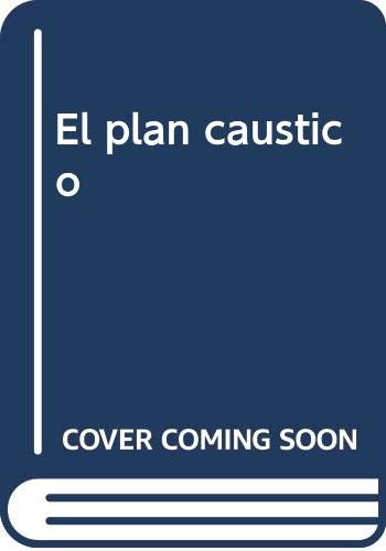El plan cáustico (Poesía, Band 38) Non-fiction