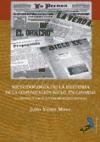 Metodología de la historia de la comunicación social en Canarias : la prensa y las fuentes hemerográficas (Textos del desorden, Band 8) Media & Communication