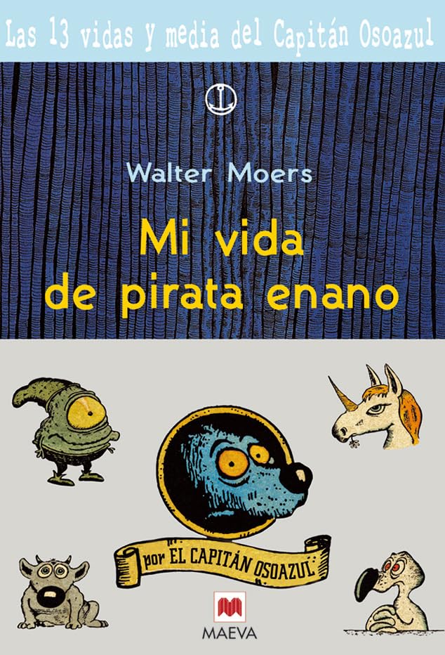 Mi vida de pirata enano/ My life as a dwarf pirate book