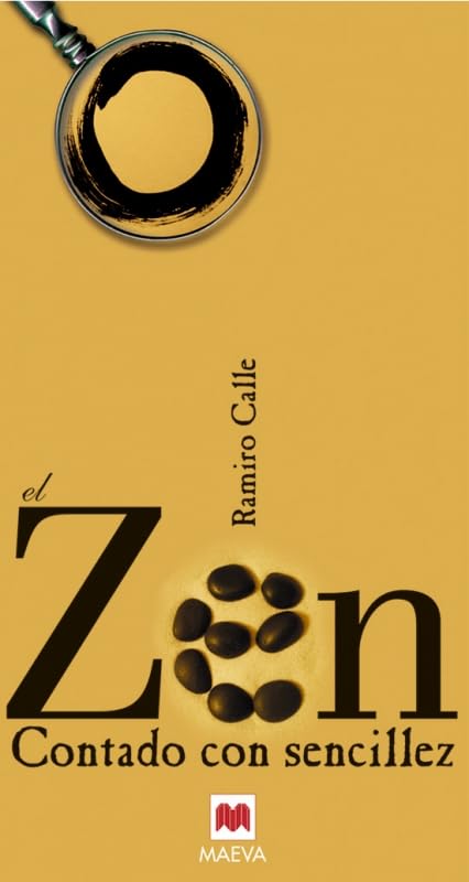 El Zen contado con sencillez: Una corriente vital que nos puede resultar de gran ayuda en los tiempos que vivimos hoy día. book