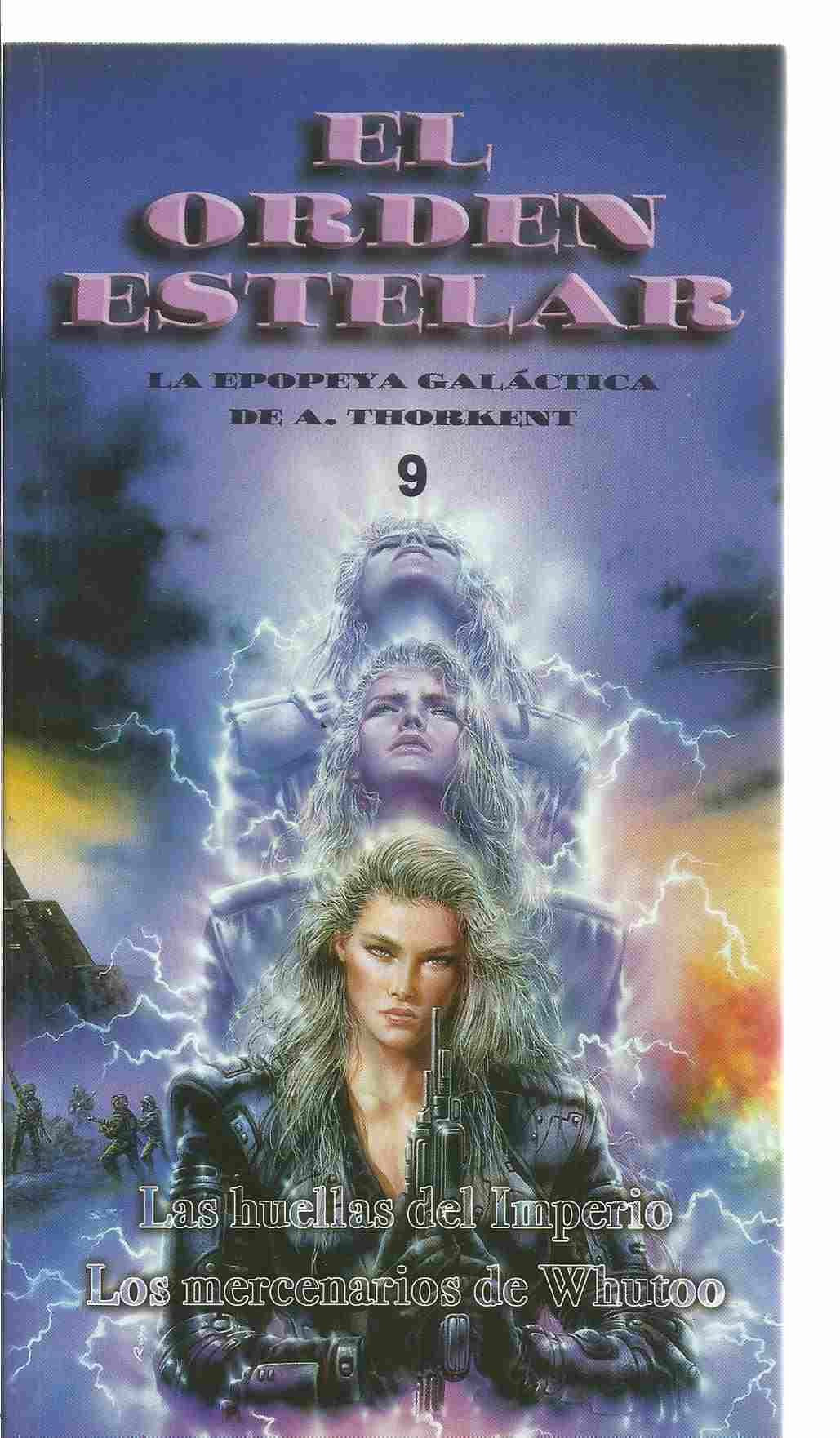 Huellas del imperio, las / los mercenarios de whutoo (Orden Estelar) Books