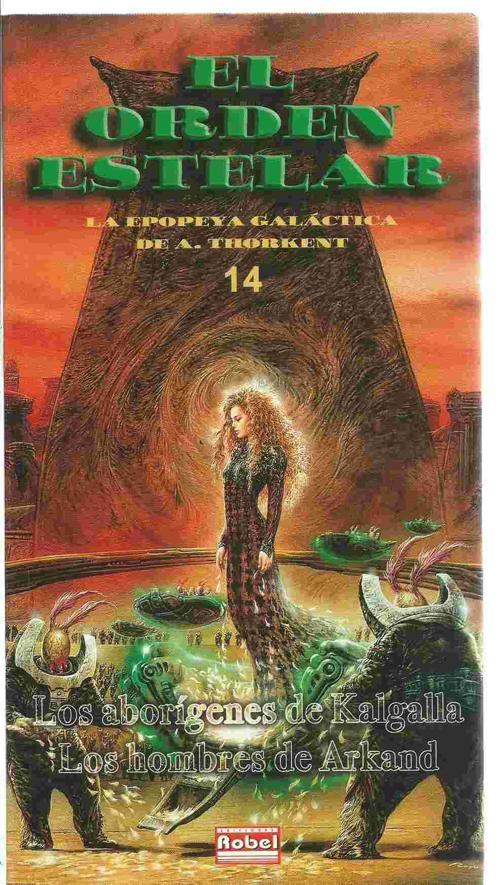 Orden Estelar 14, El. Los Aborigenes De Kalgalla Los Hombres De Arkand Books