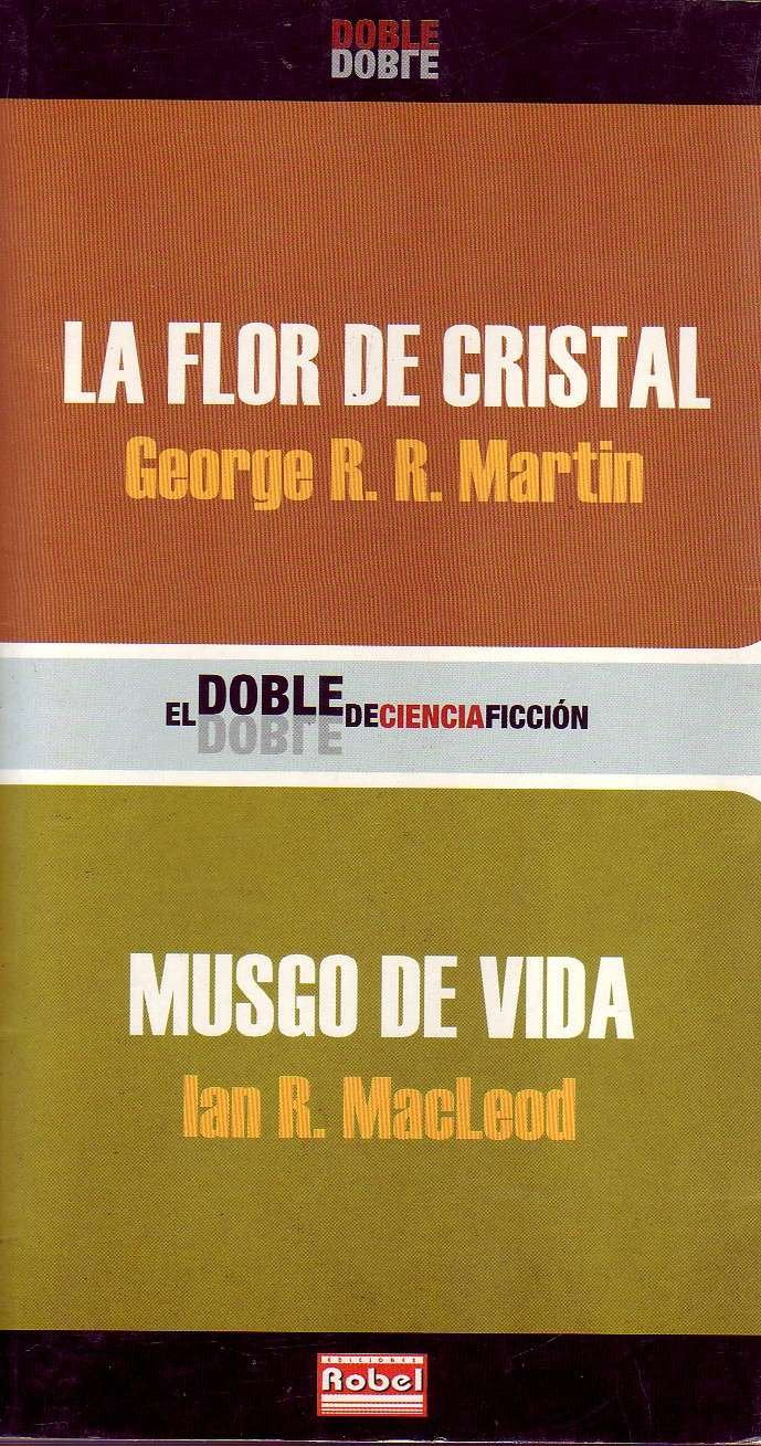 Flor de cristal, la / musgo de vida Books
