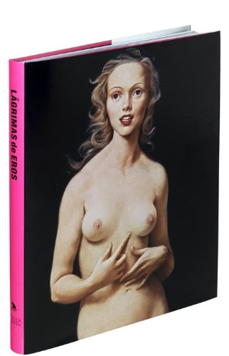 Las lagrimas de eros (cat.exposicion) (esp-ing) book