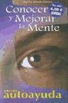 Conocer y mejorar la mente / Understand and improve the mind Lifestyle