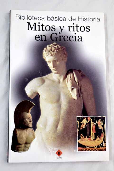 Mitos Y Ritos En Grecia/myth And Rites In Greece book
