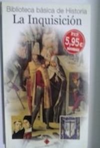 La Inquisicion/The Inquisition (Biblioteca basica de historia) Business, Finance & Career