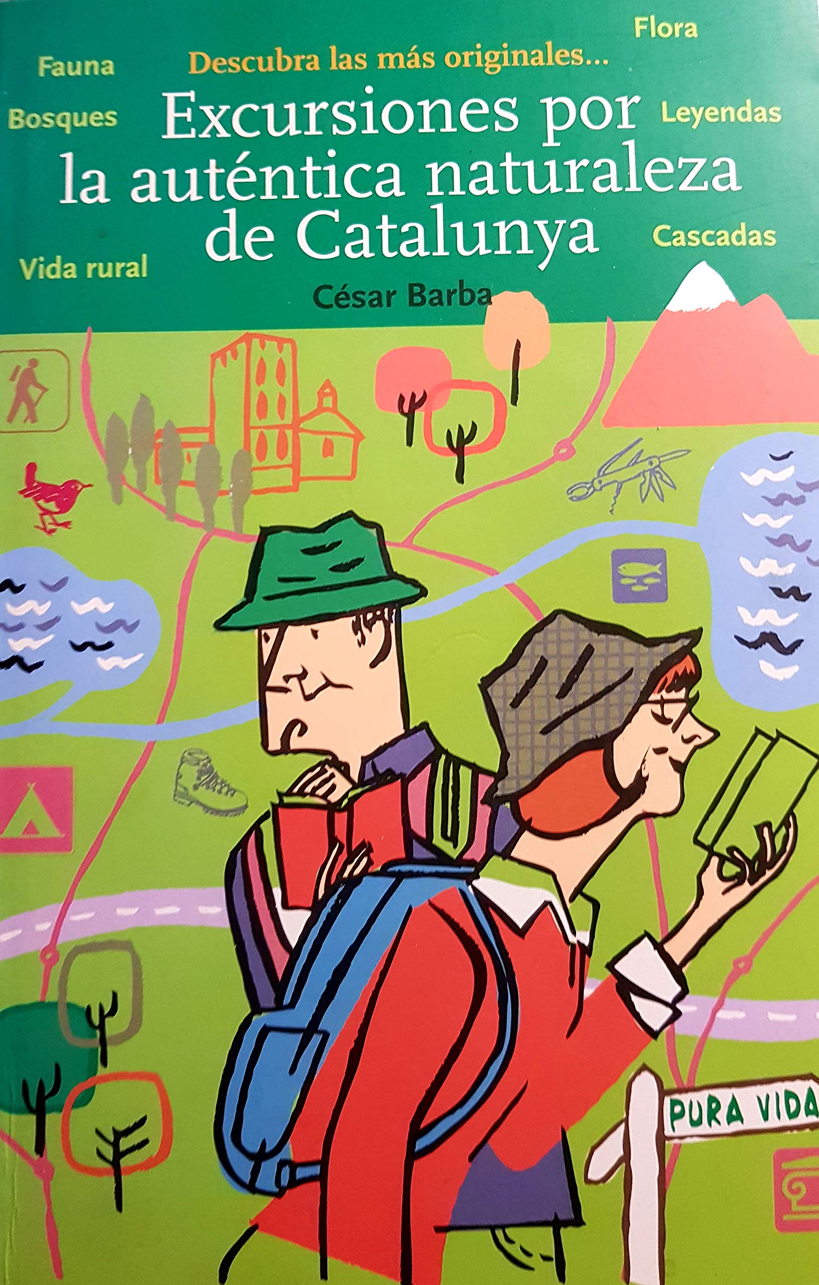 Excursiones por la auténtica naturaleza de Catalunya book