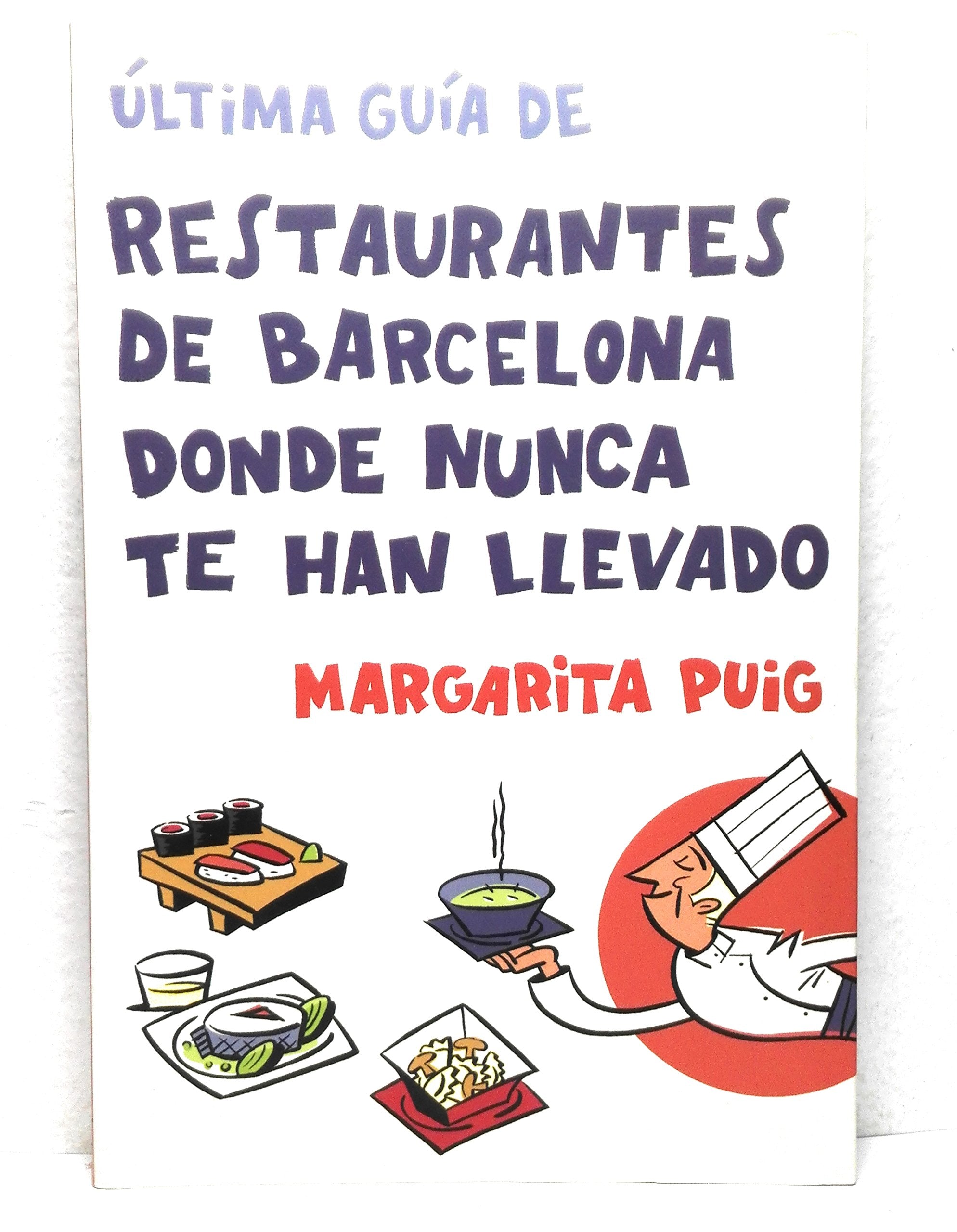 Última guía de restaurantes de Barcelona donde nunca te han llevado book