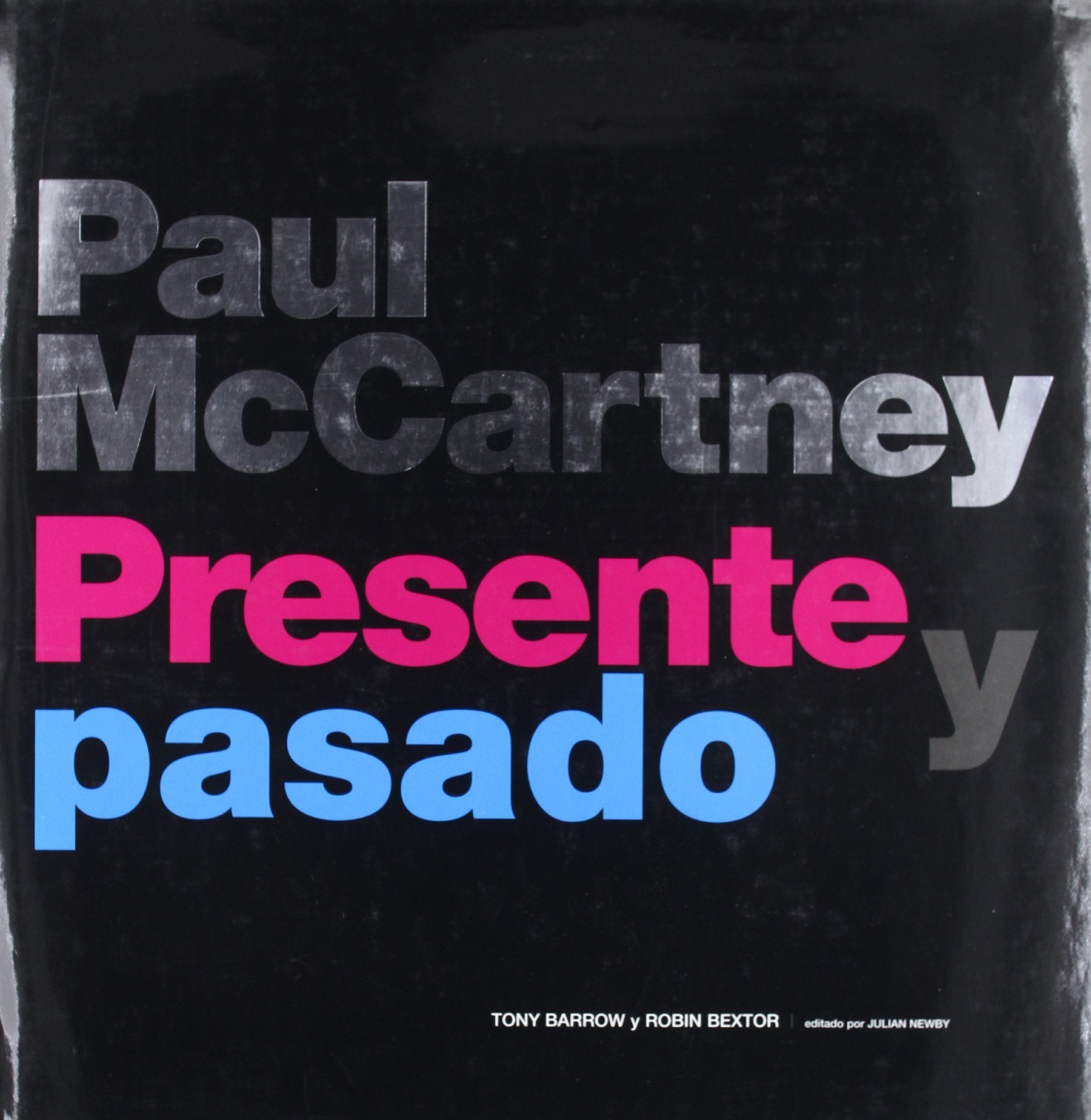 Paul McCartney : presente y pasado Social Sciences Books