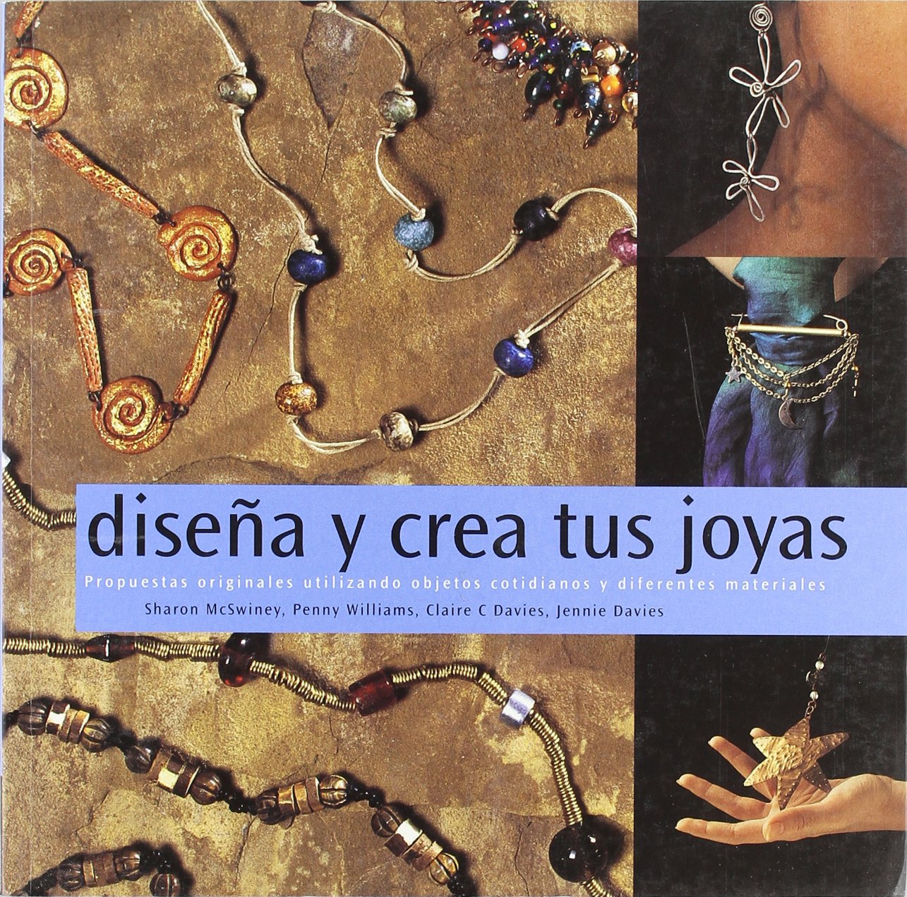 Disena y crea tus joyas/ Design and create your jewelry book