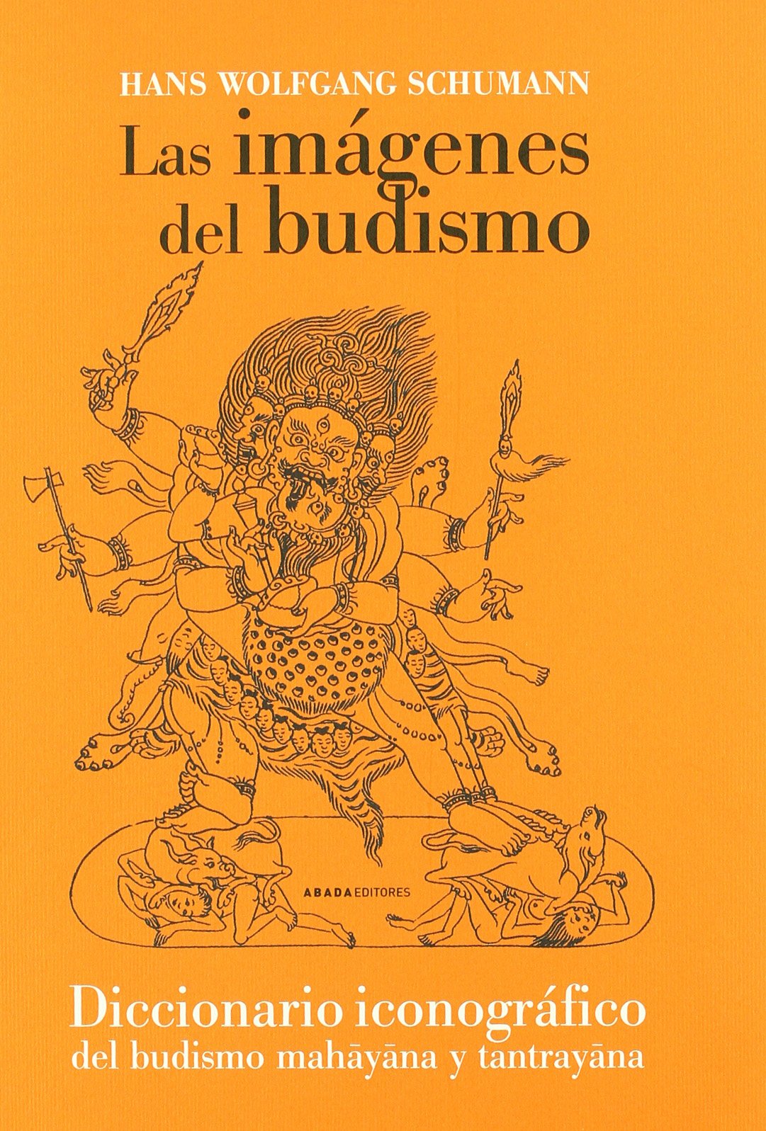 Las imágenes del budismo : un manual iconográfico del budismo mahayana ytantrayana Social Sciences